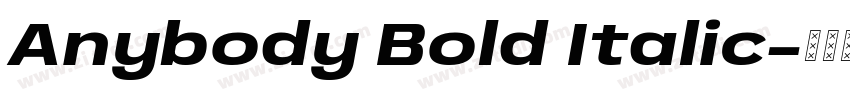 Anybody Bold Italic字体转换